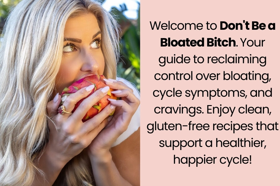 Don't Be A Bloated Bitch Cookbook